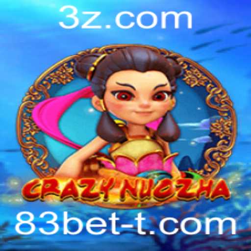Guia Completo para CrazyNuoZha: O Jogo de Aventura com 83bet
